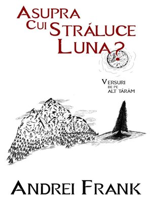 cover image of Asupra Cui Străluce Luna?